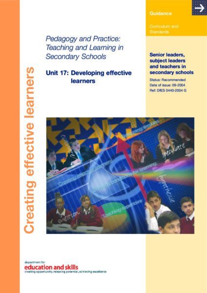 Pedagogy and Practice Teaching and Learning in Secondary Schools Unit 17 Developing Effective Learners pdf