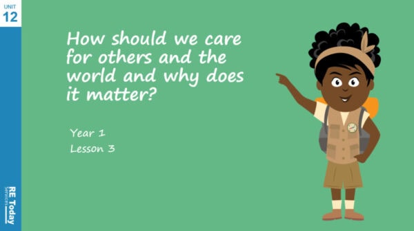 year 1 how should we care for others and the world and why does it matter?